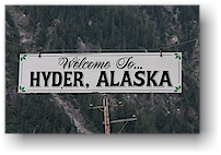 sign: welcome to hyder, alaska
